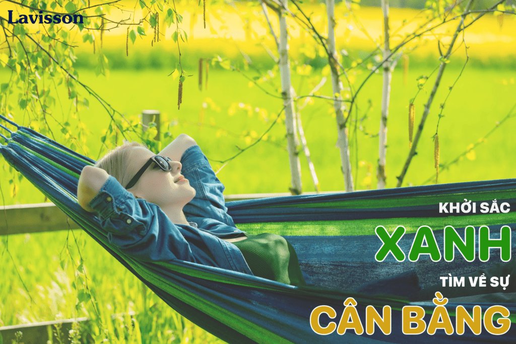 Xanh lá – Trả lại sự cân bằng cho cuộc sống